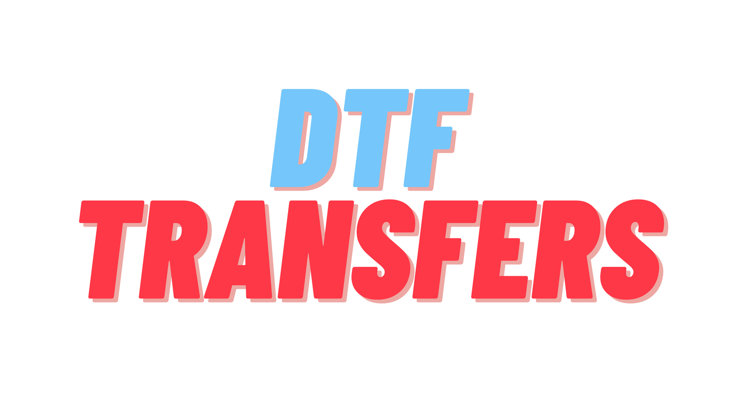 All DTF Transfers