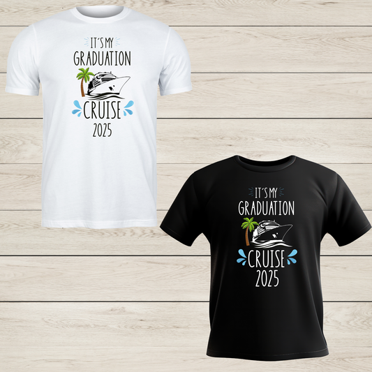 "It's My Graduation" Short Sleeve Cruise Shirt (Front Print Only)