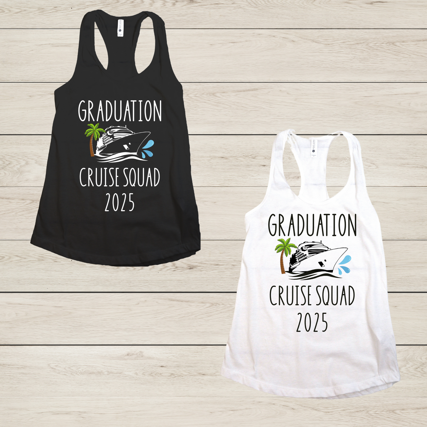 "Graduation Cruise Squad" Tank Top Cruise Shirt (Front Print Only)